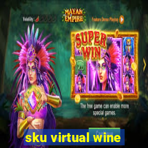 sku virtual wine